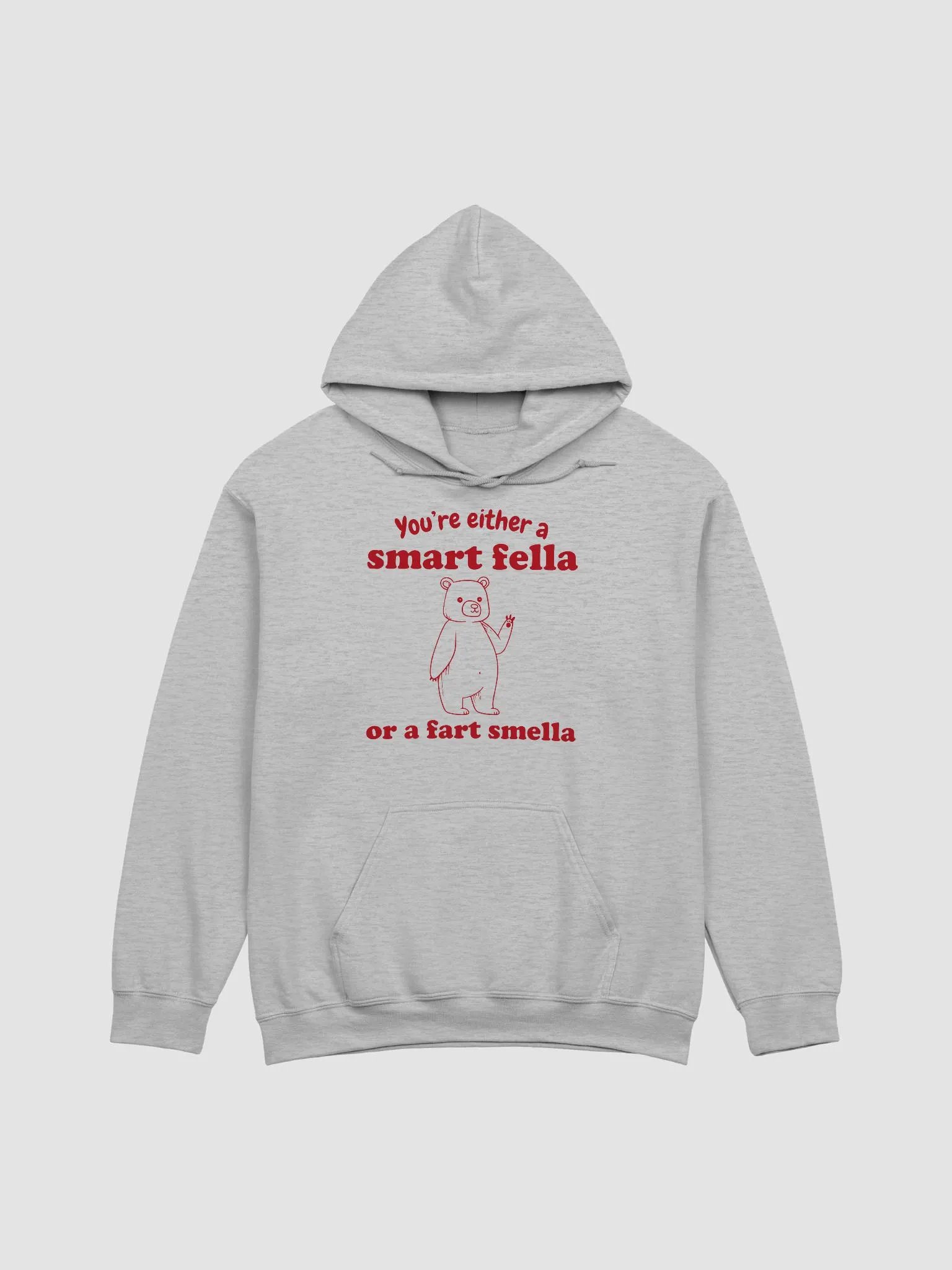You're either a smart fella or a fart smella Hoodie product image (1)