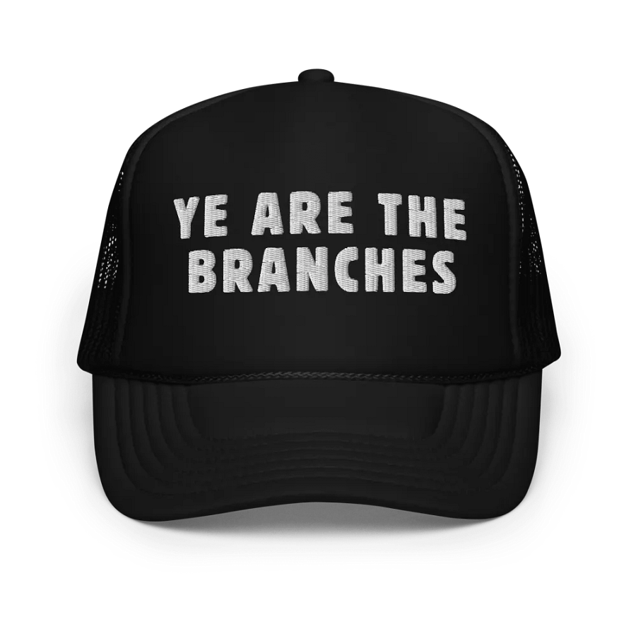 Ye Are The Branches Trucker Hat product image (1)