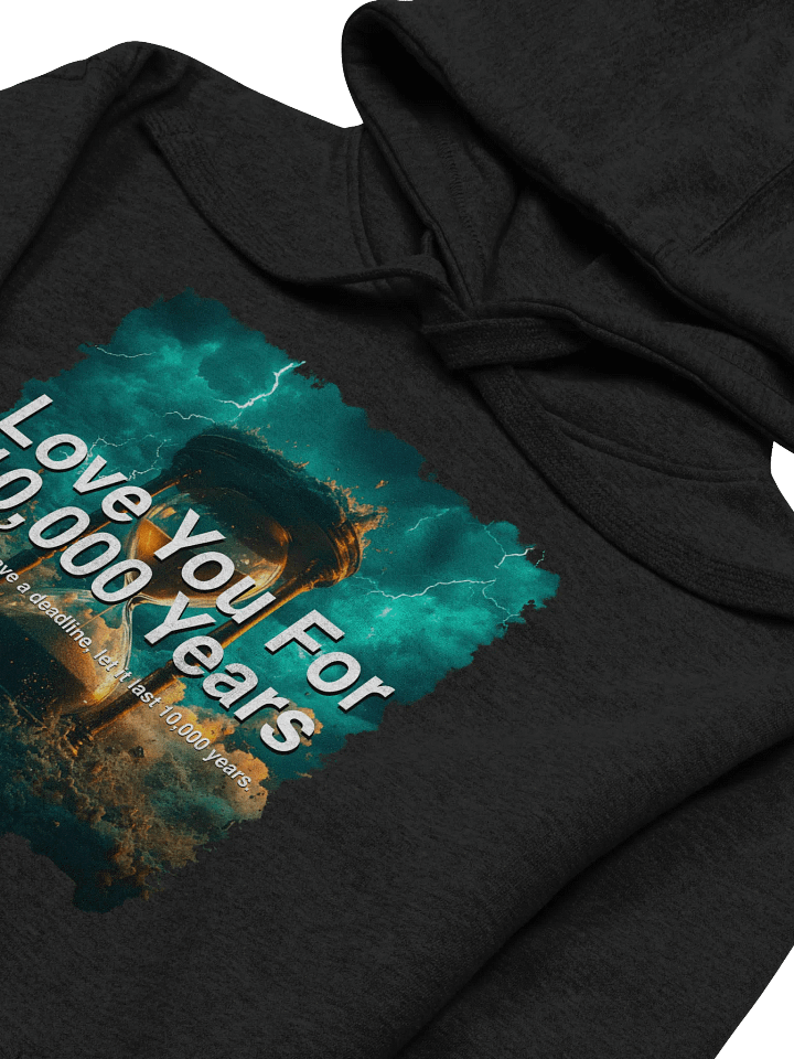 Timeless Love – "Love You For 10,000 Years" Hoodie product image (1)