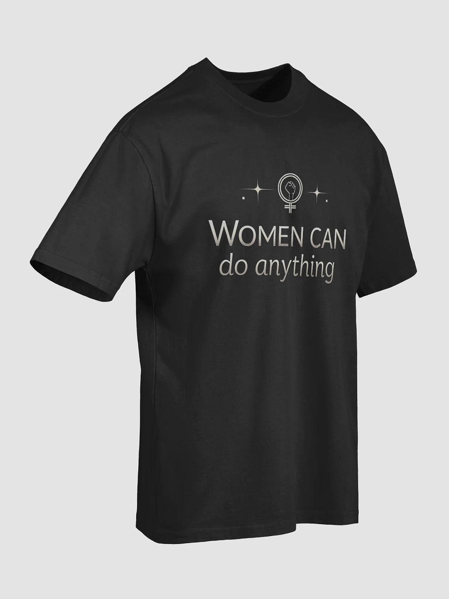 Women Can Do Anything — Empowerment T-Shirt Inspired by Michelle Obama | Wear Your Strength, Ignite Your Power product image (7)