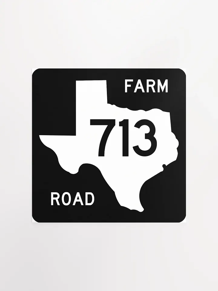 Texas Farm Road Sign FM 713 Poster product image (1)