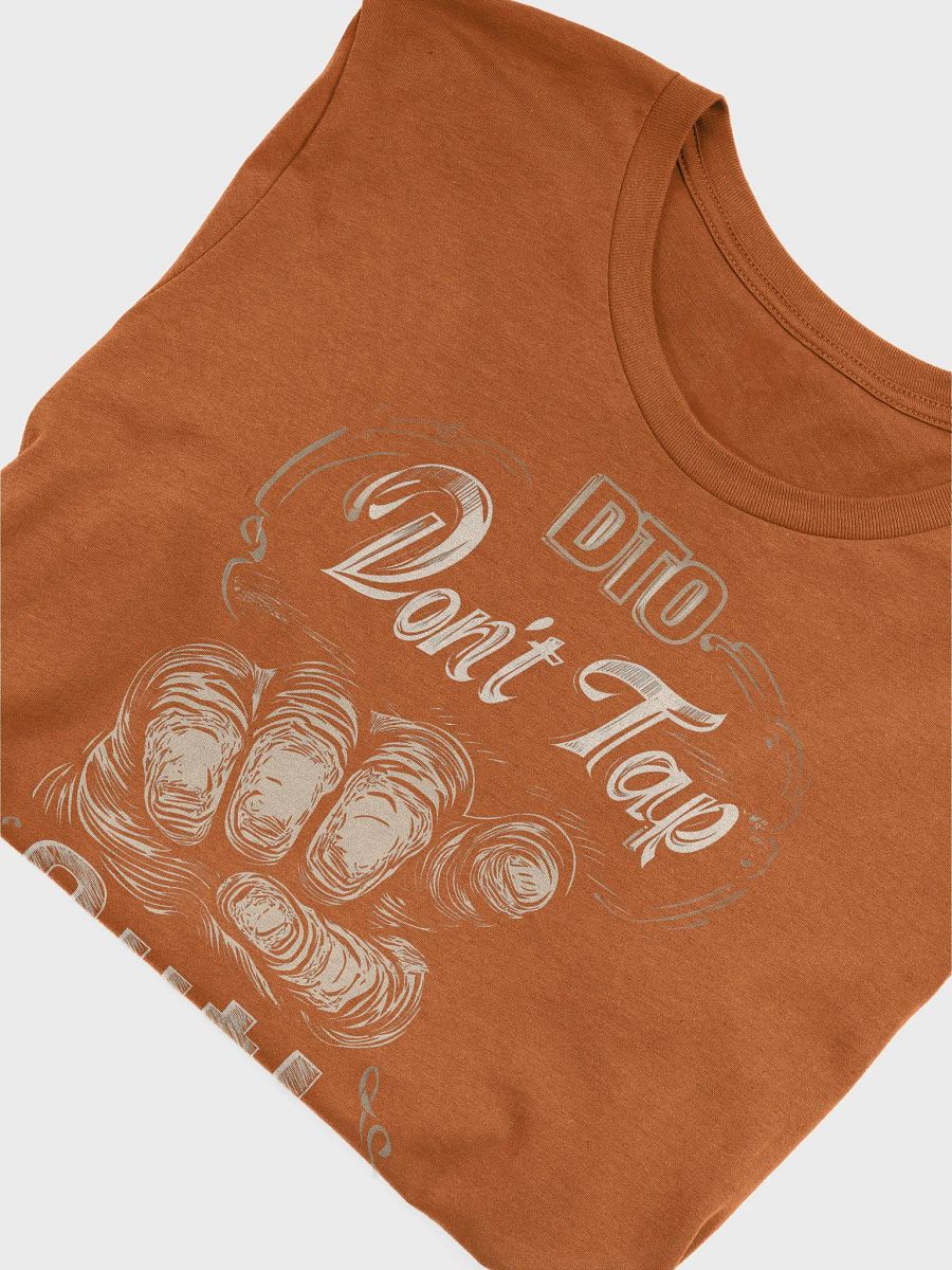 Don't Tap Out T-Shirt product image (2)