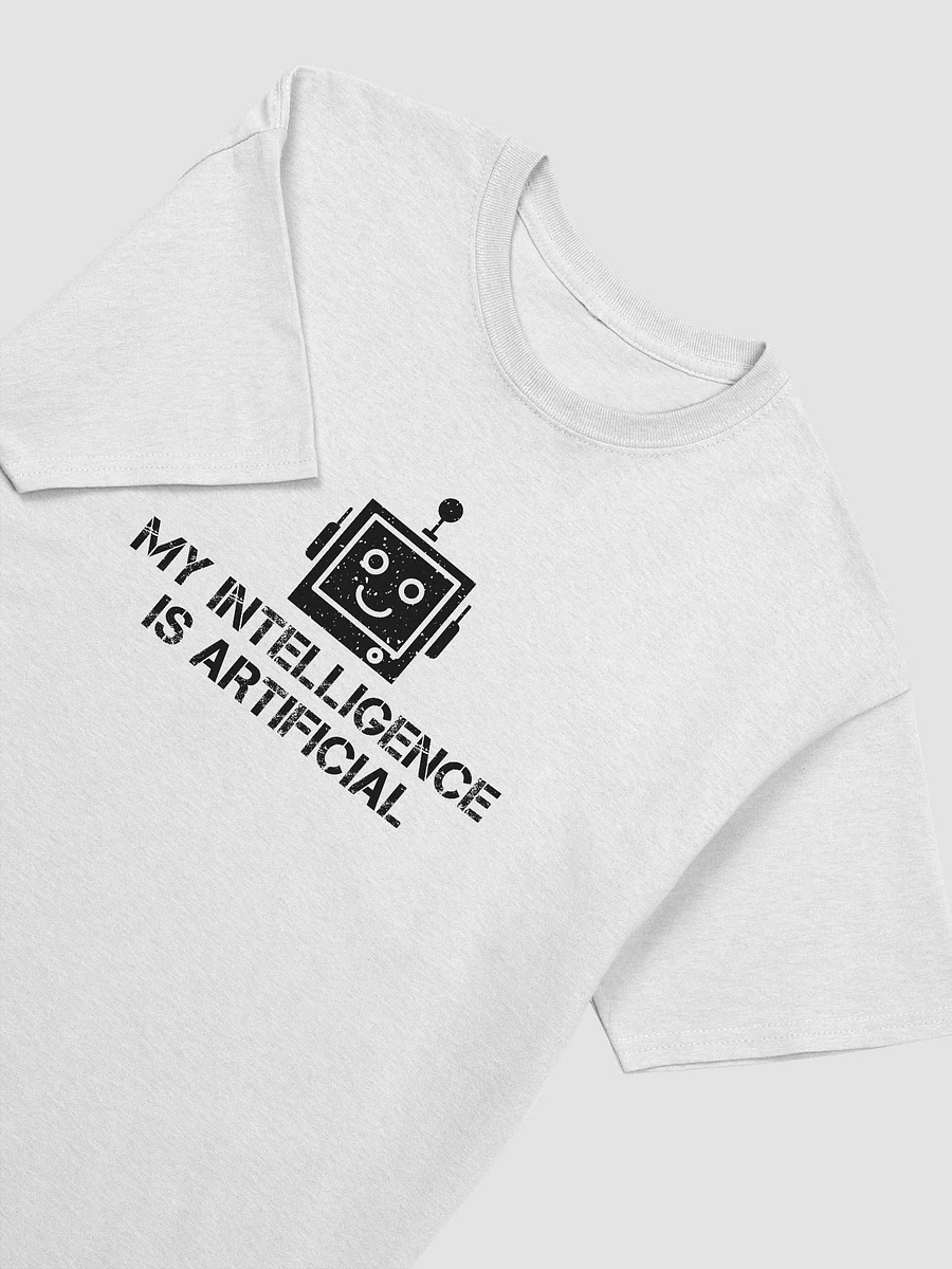 My Intelligence Is Artificial - Unisex Tee product image (3)