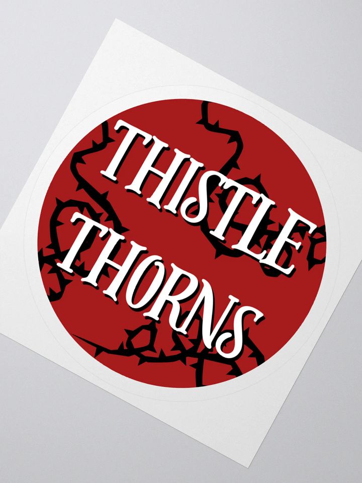 Thistle Thorns! Sticker product image (4)