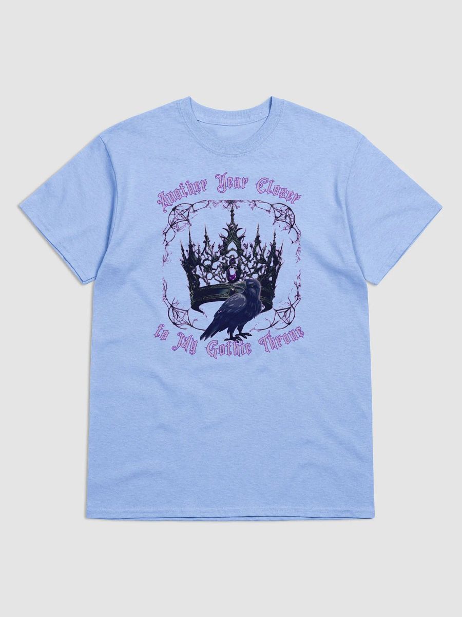 Another year closer to my gothic throne heavyweight Tee product image (5)