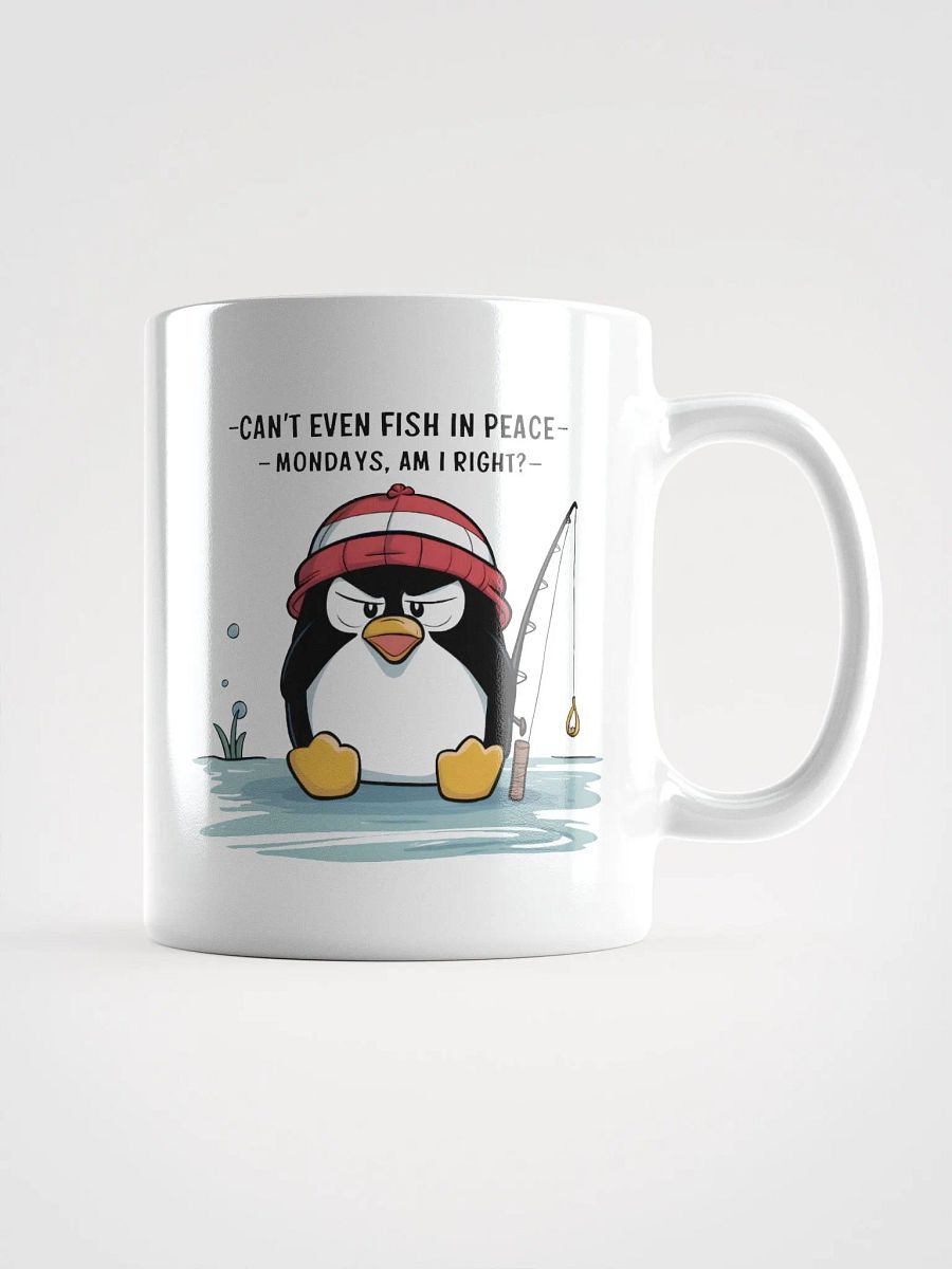 Can't Even Fish In Peace - MUG product image (1)
