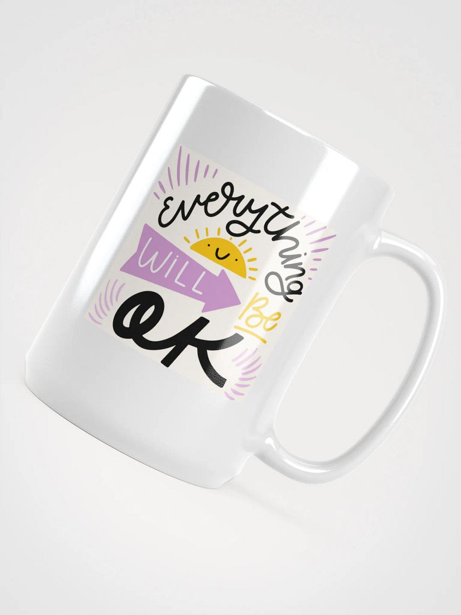 2025 Tea Cup with "Everything Will Be OK" Motivational Slogan product image (4)