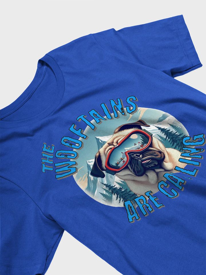 The Wooftains Are Calling Dog Pug Skiing Powder Pup Adventure Tee product image (14)