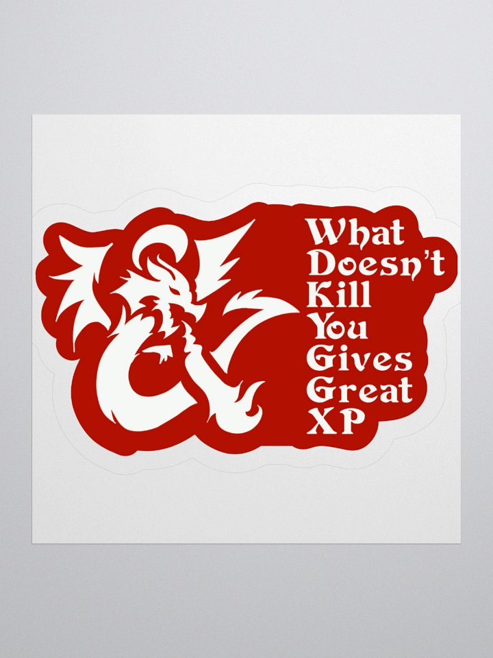 What Doesn't Kill You Sticker product image (1)