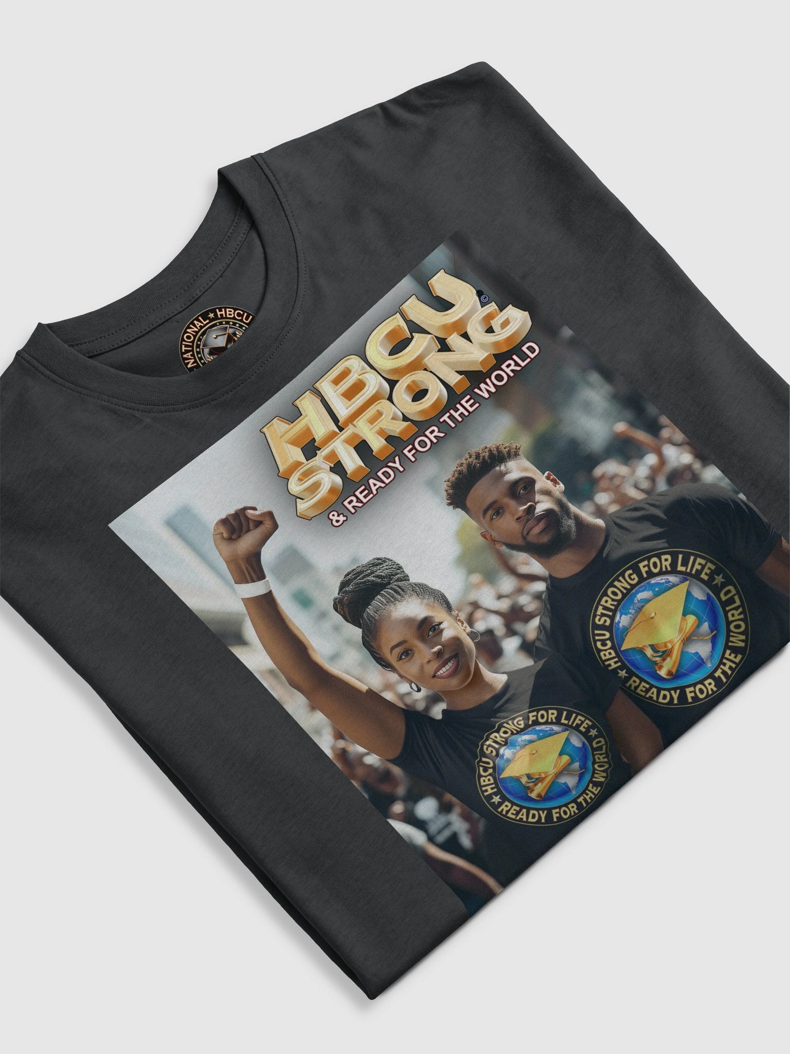 HBCU STRONG & READY for the WORLD T-Shirt Art #1 product image (13)
