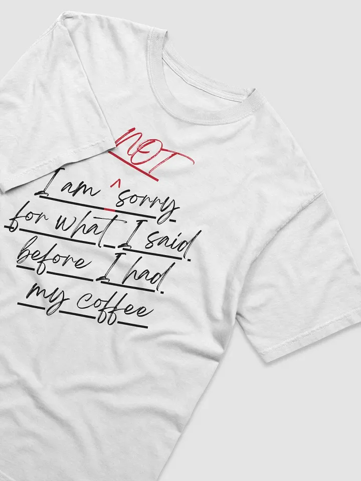 Not a Coffee Casual Tee product image (2)