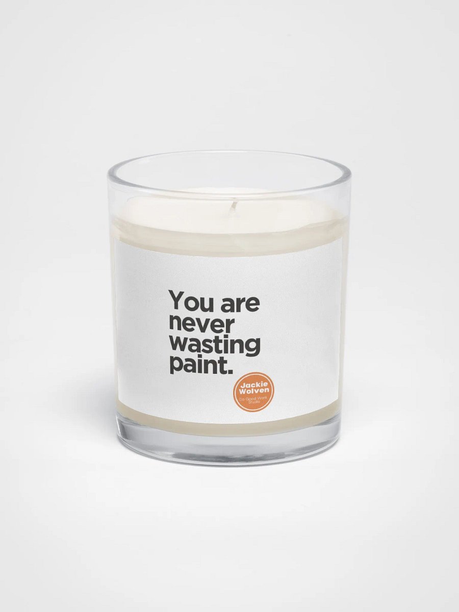 "You Are Never Wasting Paint" Soy Wax Candle product image (1)
