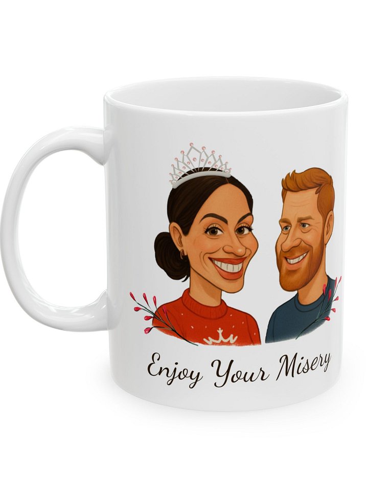 Royal Parody – “Enjoy Your Misery” Collectible Ceramic Mug (11oz) | As Never Collection product image (1)
