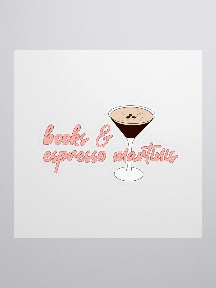 Books and Espresso Martinis Sticker product image (1)