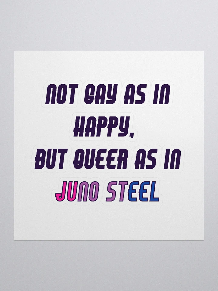 Queer as in Juno Steel Sticker product image (1)