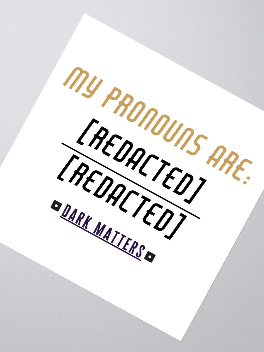 Dark Matters Pronouns Sticker product image (2)