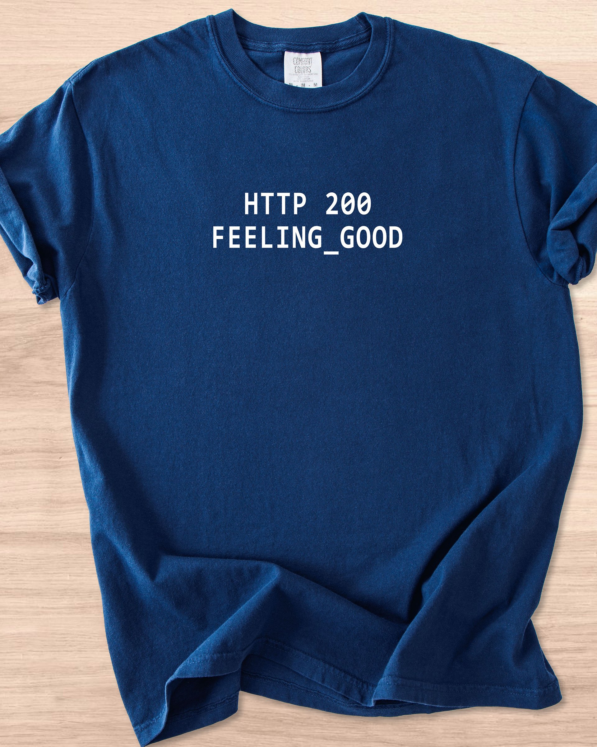 HTTP 200 Feeling Good Tee product image (61)