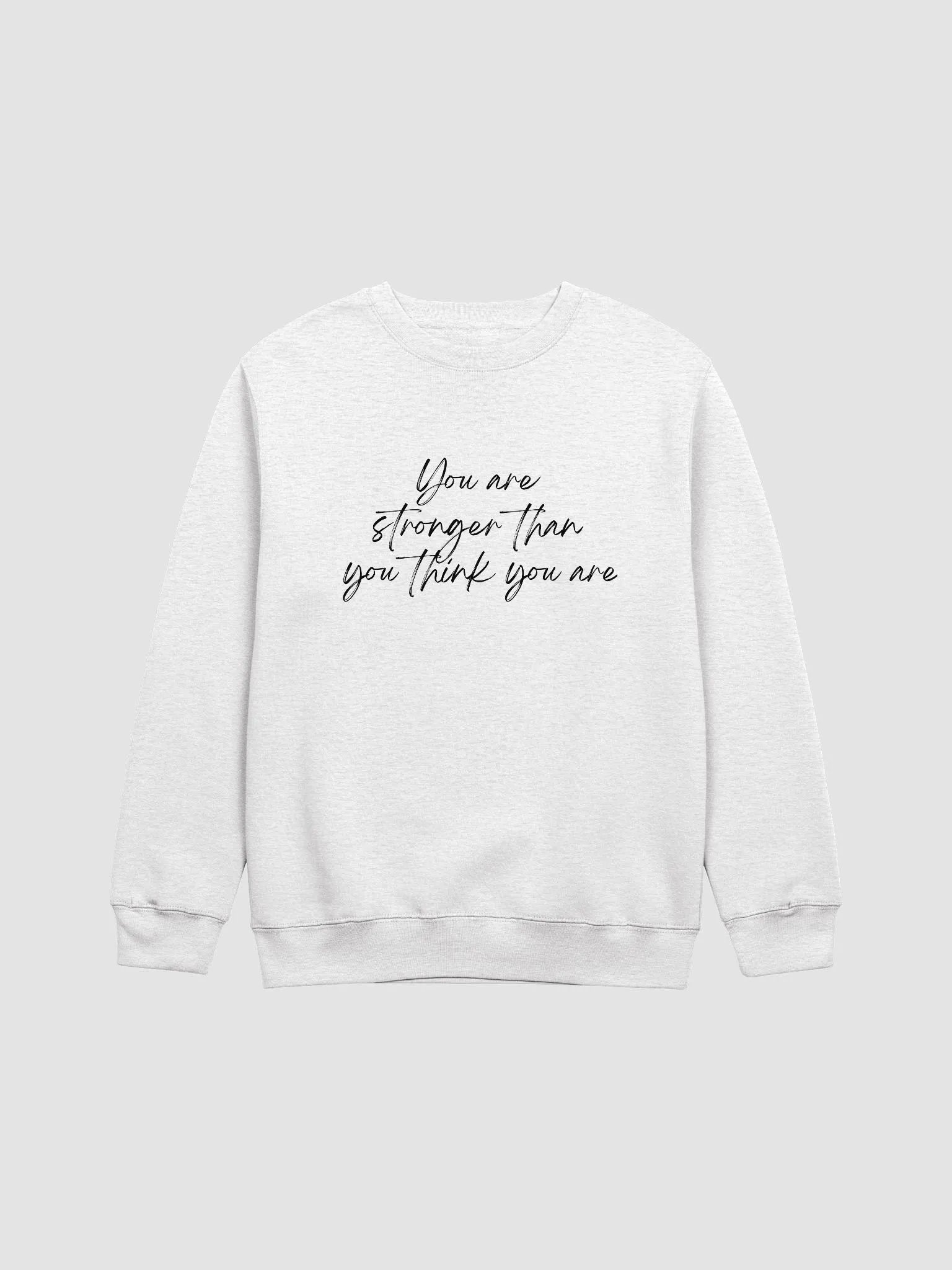 You are stronger than you think you are hoodie product image (1)
