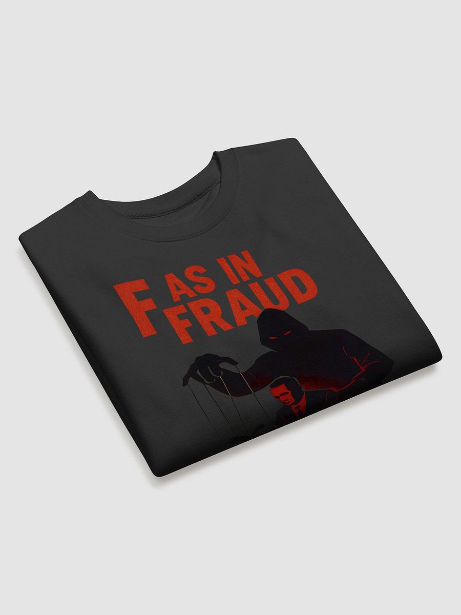F as in fraud sweatshirt by dark alphabet product image (20)