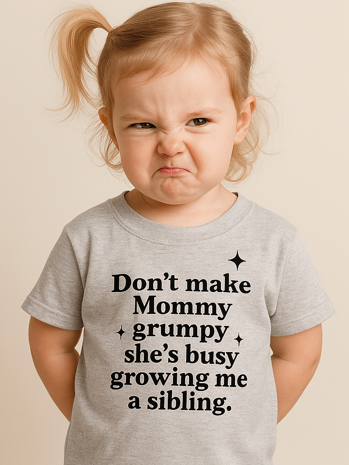 Mommy's Sibling-Growing Reminder Toddler Tee product image (1)
