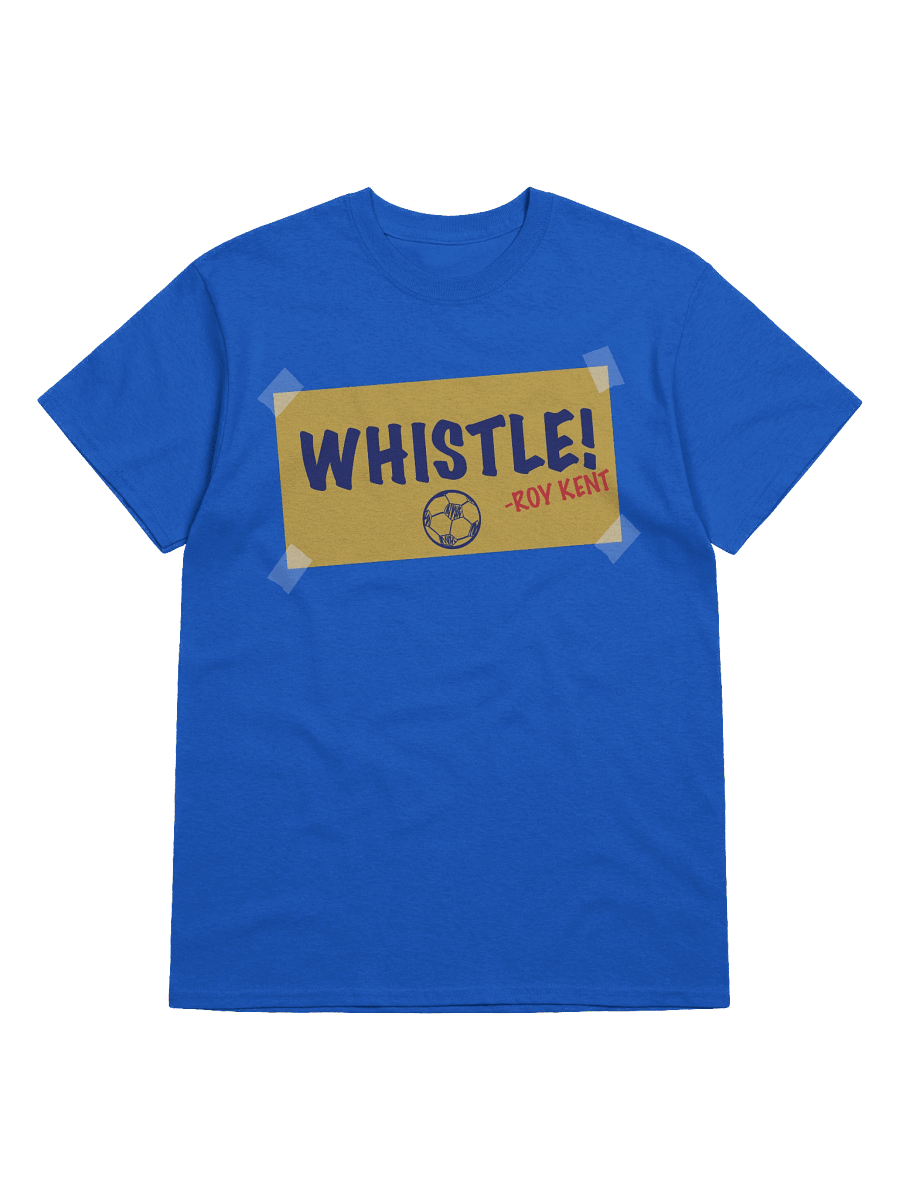 Whistle! T-Shirt product image (24)