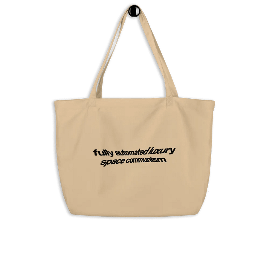 fully automated luxury space communism tote bag - 100% organic cotton product image (8)