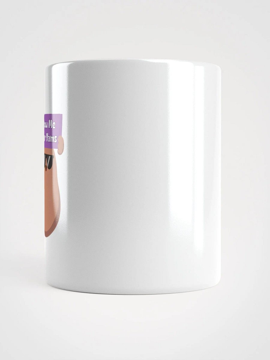 Show Me Your Yams Mug. product image (3)