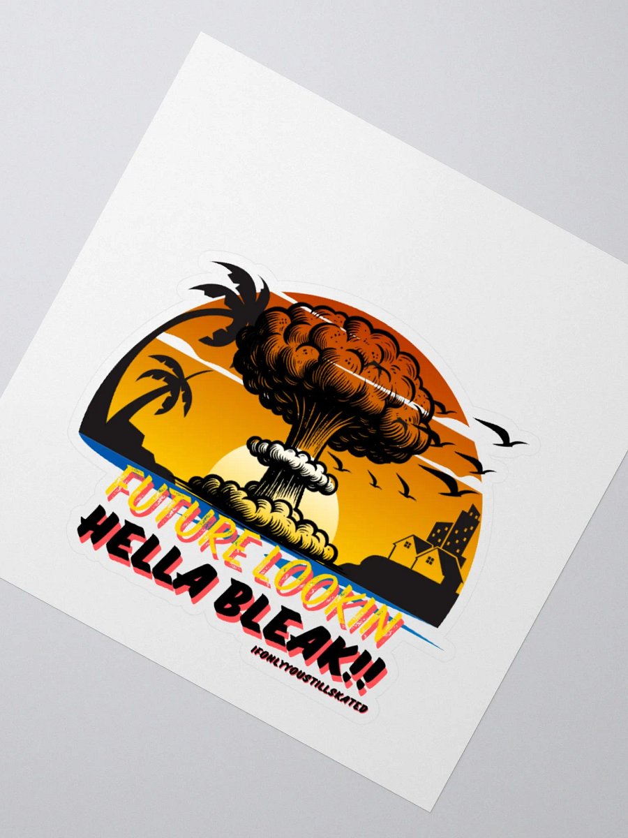 Bleak Future Sticker product image (6)