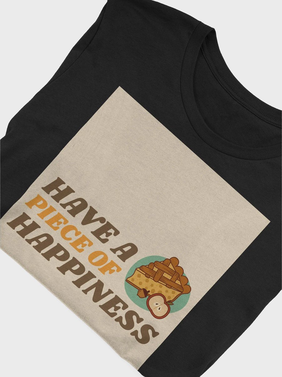 Have A Piece Of Happiness TShirt product image (4)