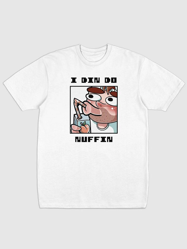 I Din Do Nuffin Premium Heavyweight Tee product image (1)