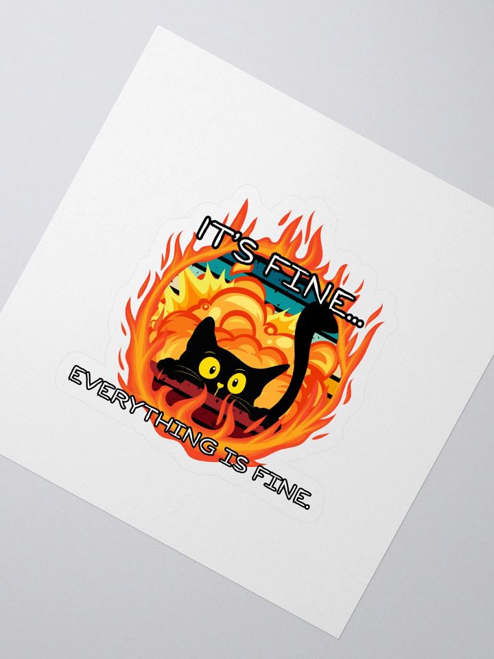 It's Fine Cat Sticker product image (2)