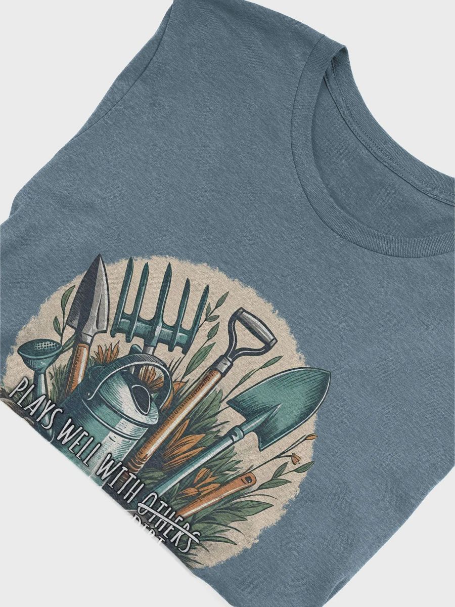 Plays Well With Dirt - Unisex T-Shirt product image (55)