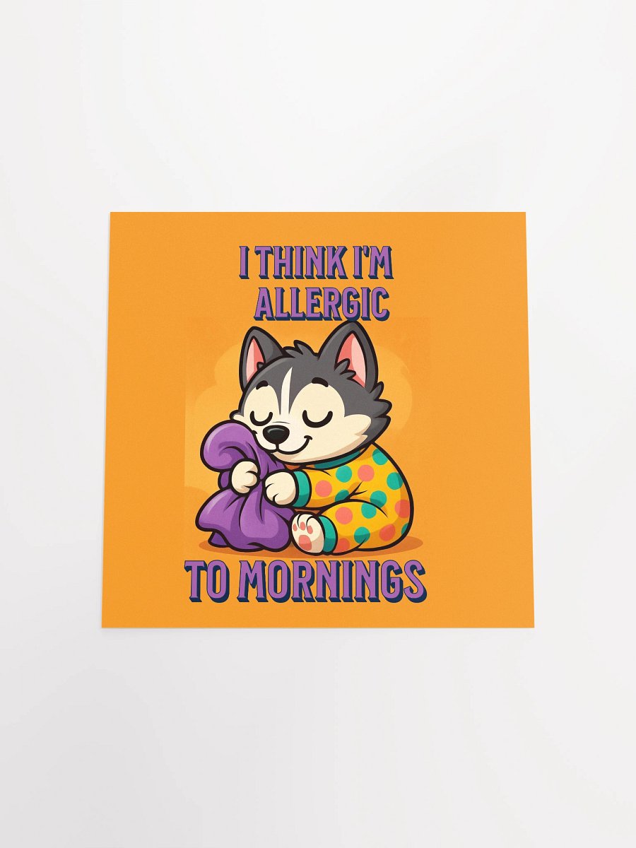 ALLERGIC TO MORNING HUSKY product image (4)