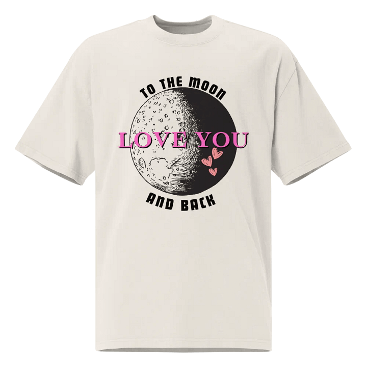 Love you to the moon and back T-shirt product image (1)