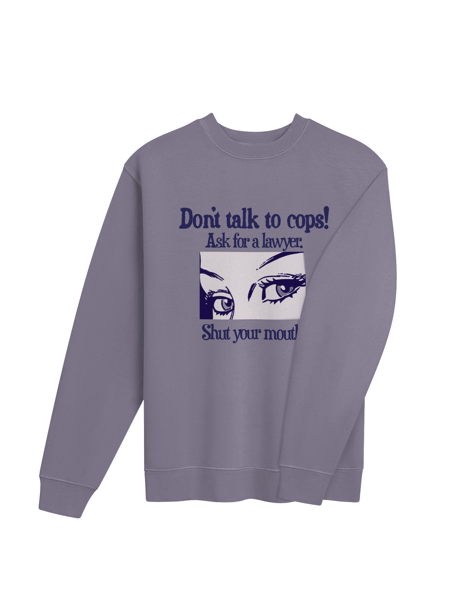 Don't Talk To Cops Premium Crewneck product image (13)