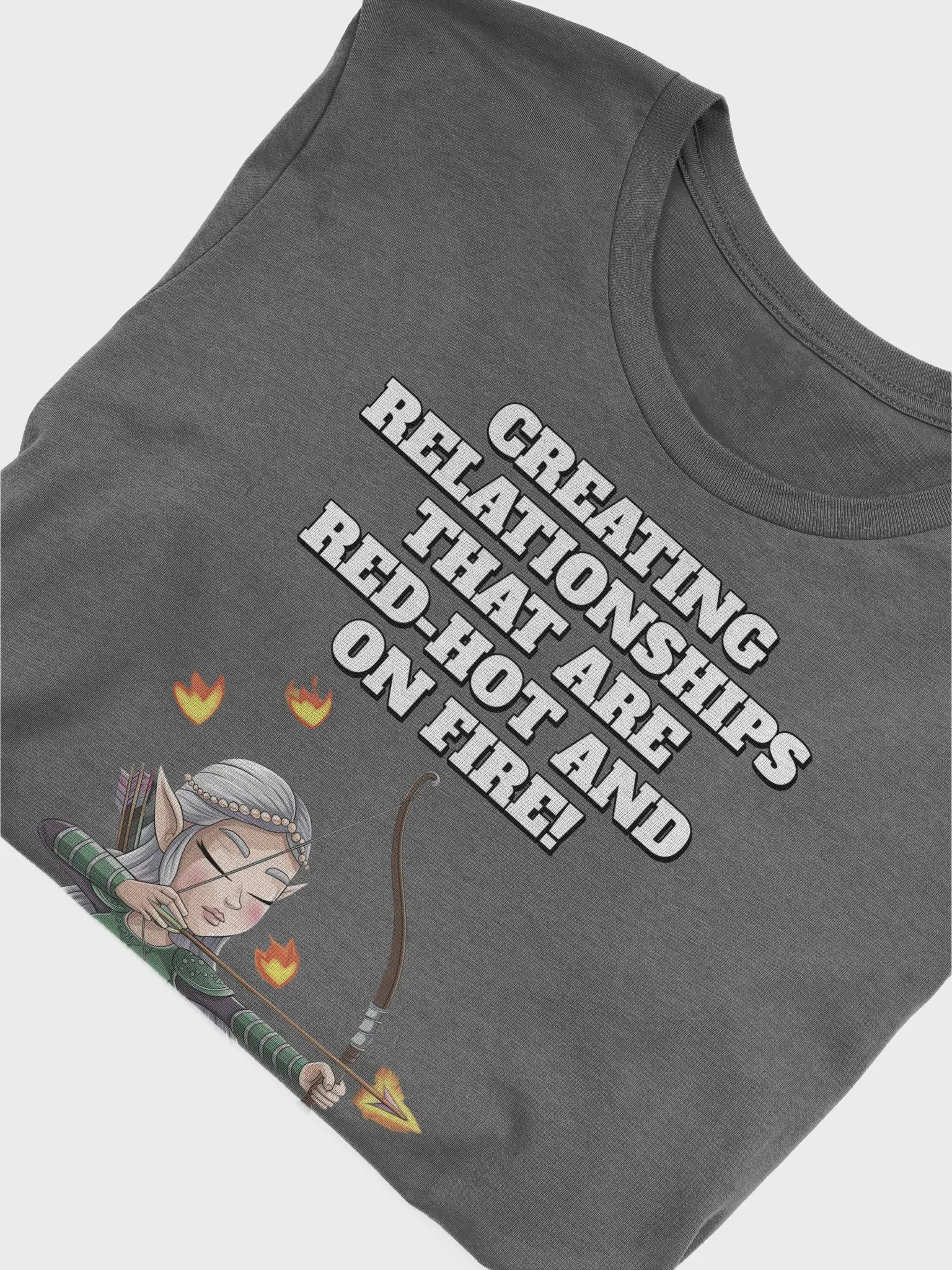 Creating Relationships That Are Red-Hot And On Fire! Valentine's Day T-shirt product image (3)