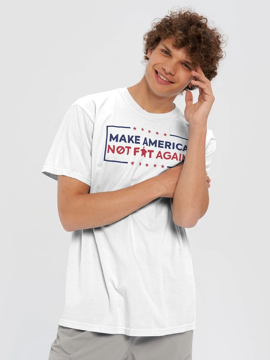 Make America Not Fat Again White product image (5)