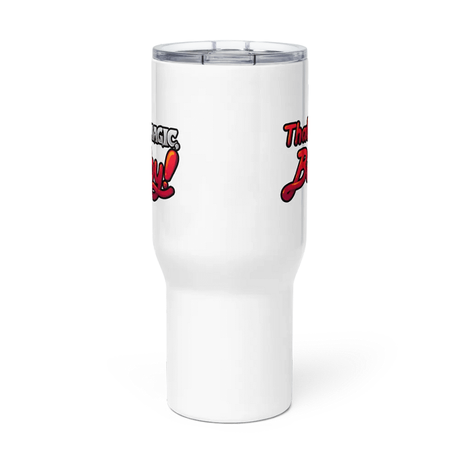 That's Magic, Baby! Travel Mug with a Handle product image (4)