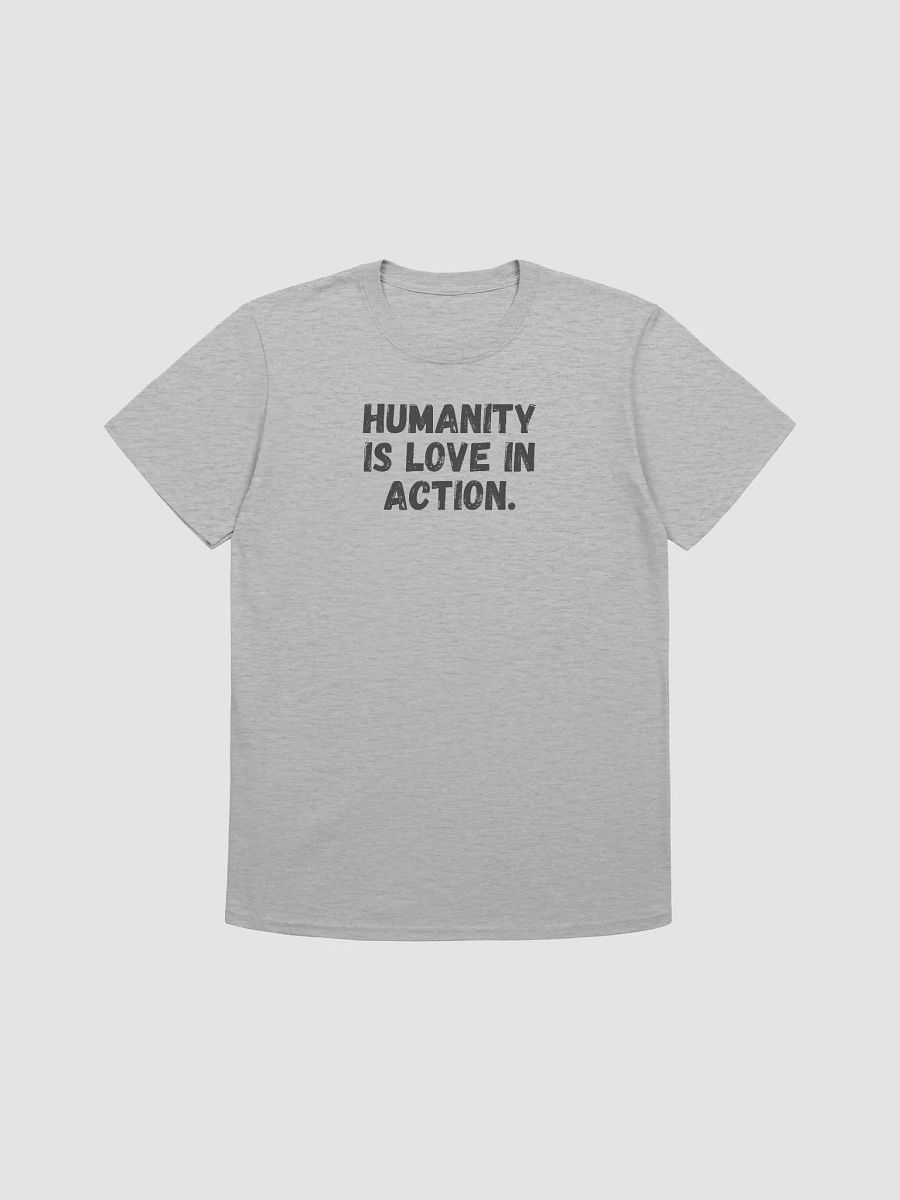 Humanity is love in action. product image (1)