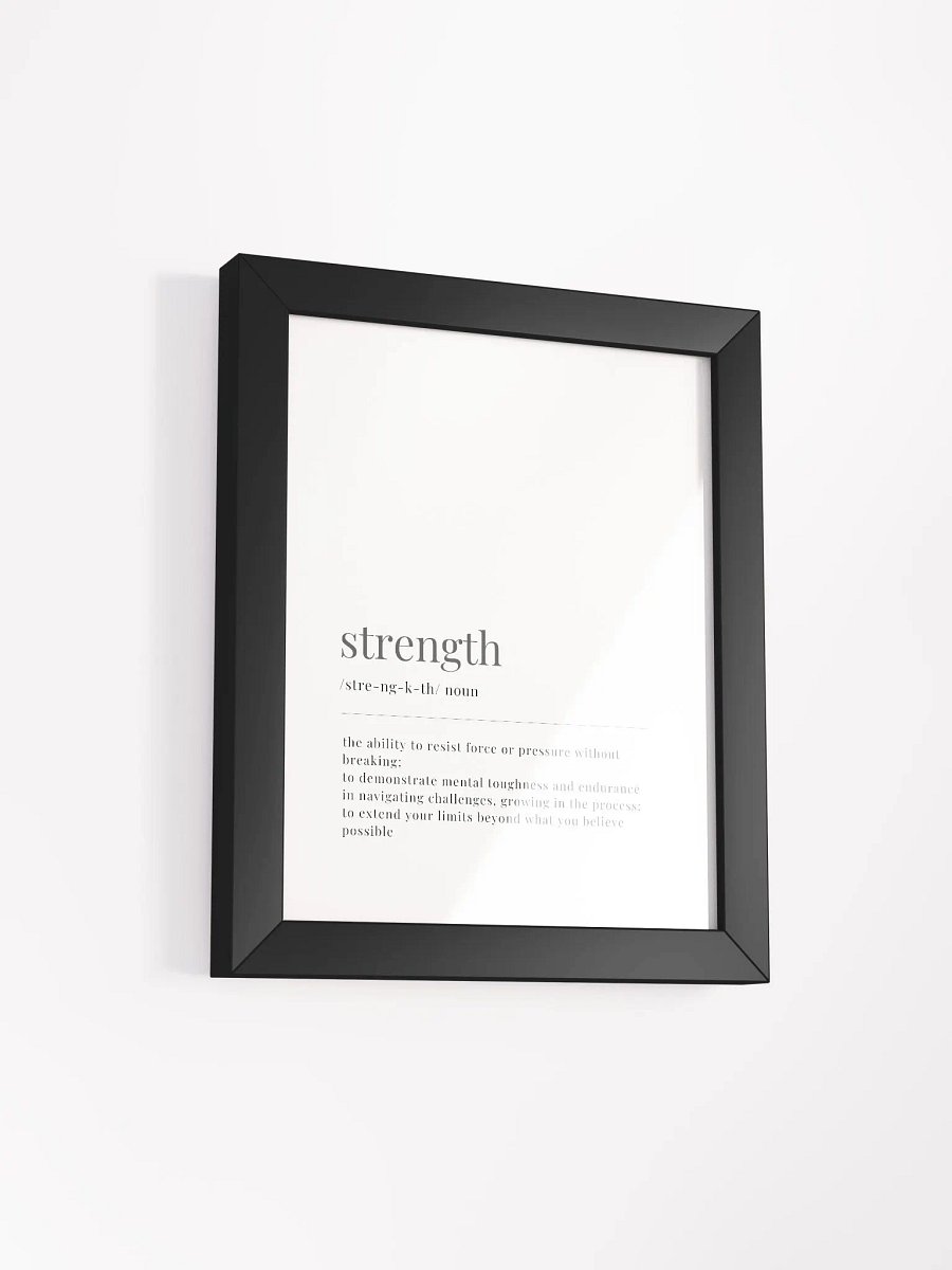 Strength Definition Framed Print product image (2)