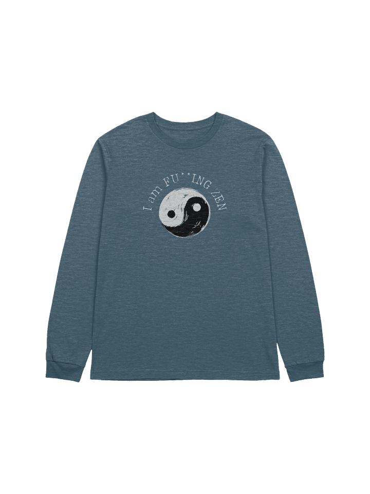 I AM FU**ING ZEN Long Sleeve product image (15)