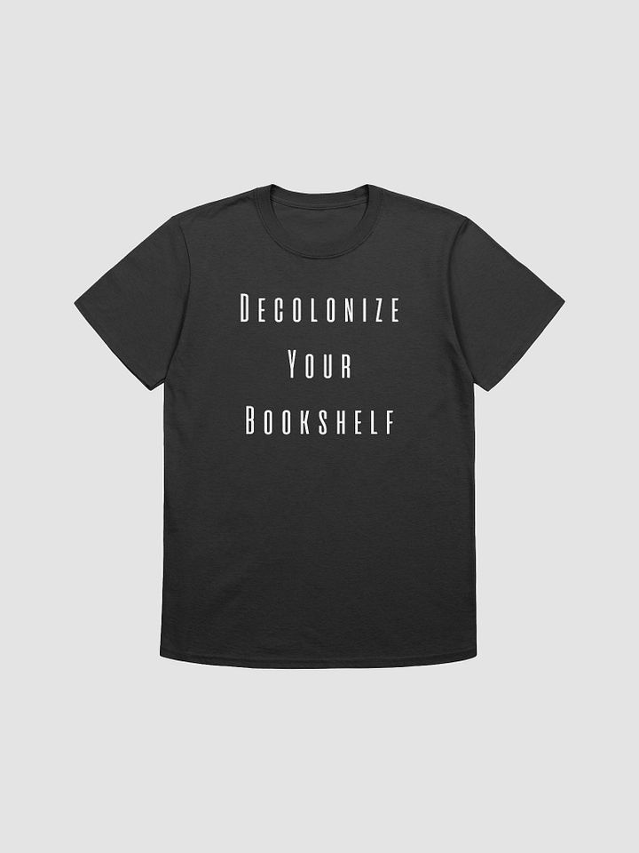 Decolonize Your Bookshelf Unisex T-Shirt V22 product image (1)