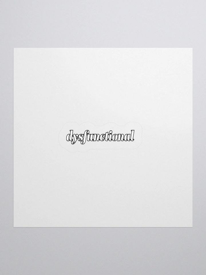 dysfunctional. Sticker product image (1)
