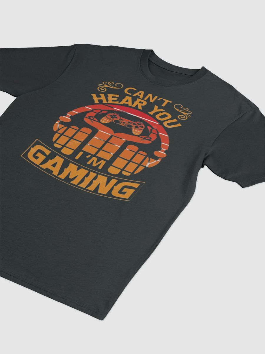 Can't Hear you Iam Gaming Black Vintage Shirt product image (3)