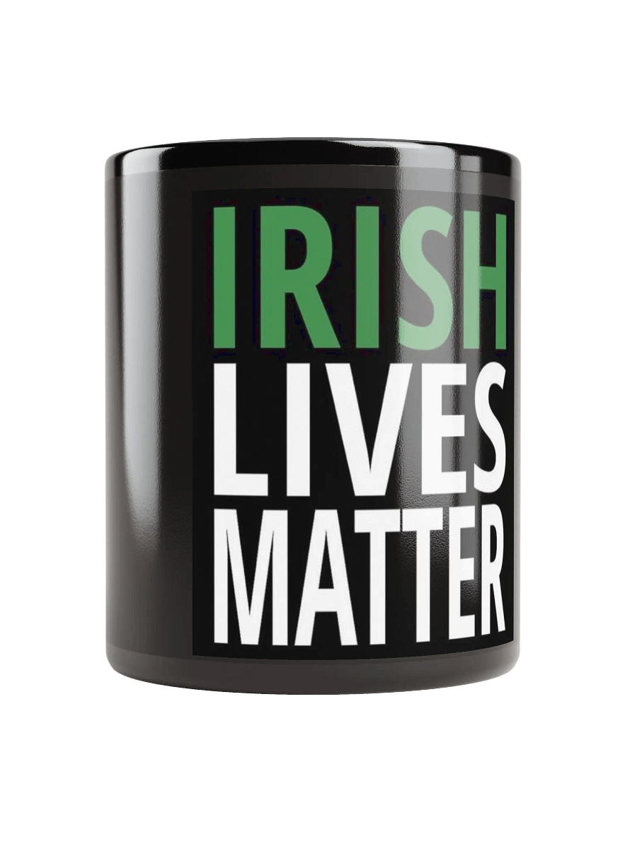 Irish Lives Matter Mug product image (1)