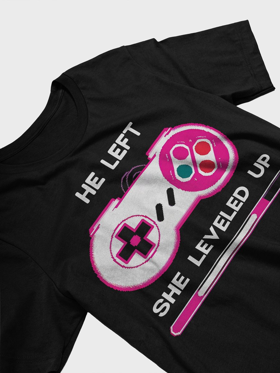 HE LEFT, SHE LEVELED UP product image (3)