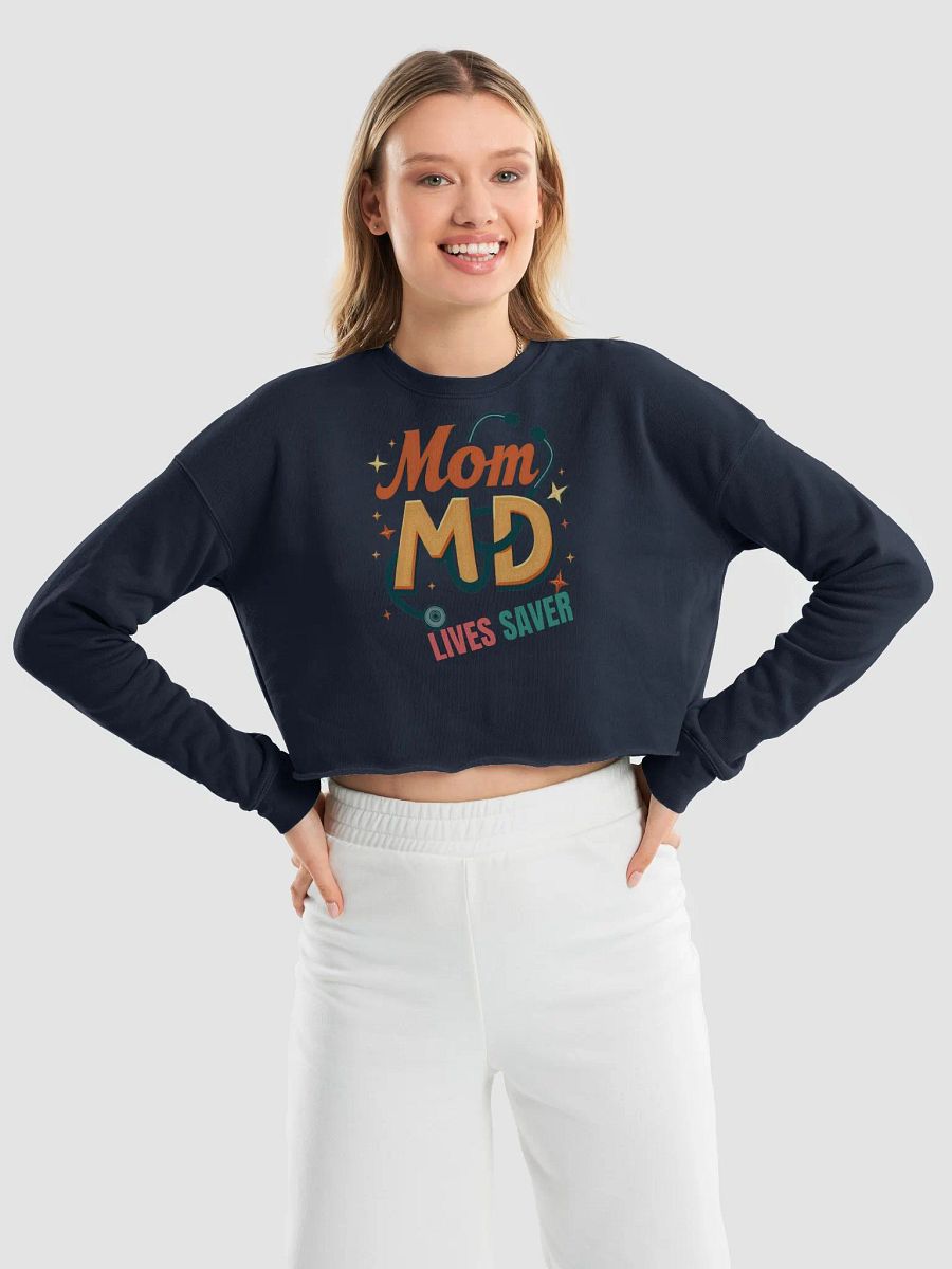 Mom MD Life Saver Fleece Crop Sweatshirt product image (44)