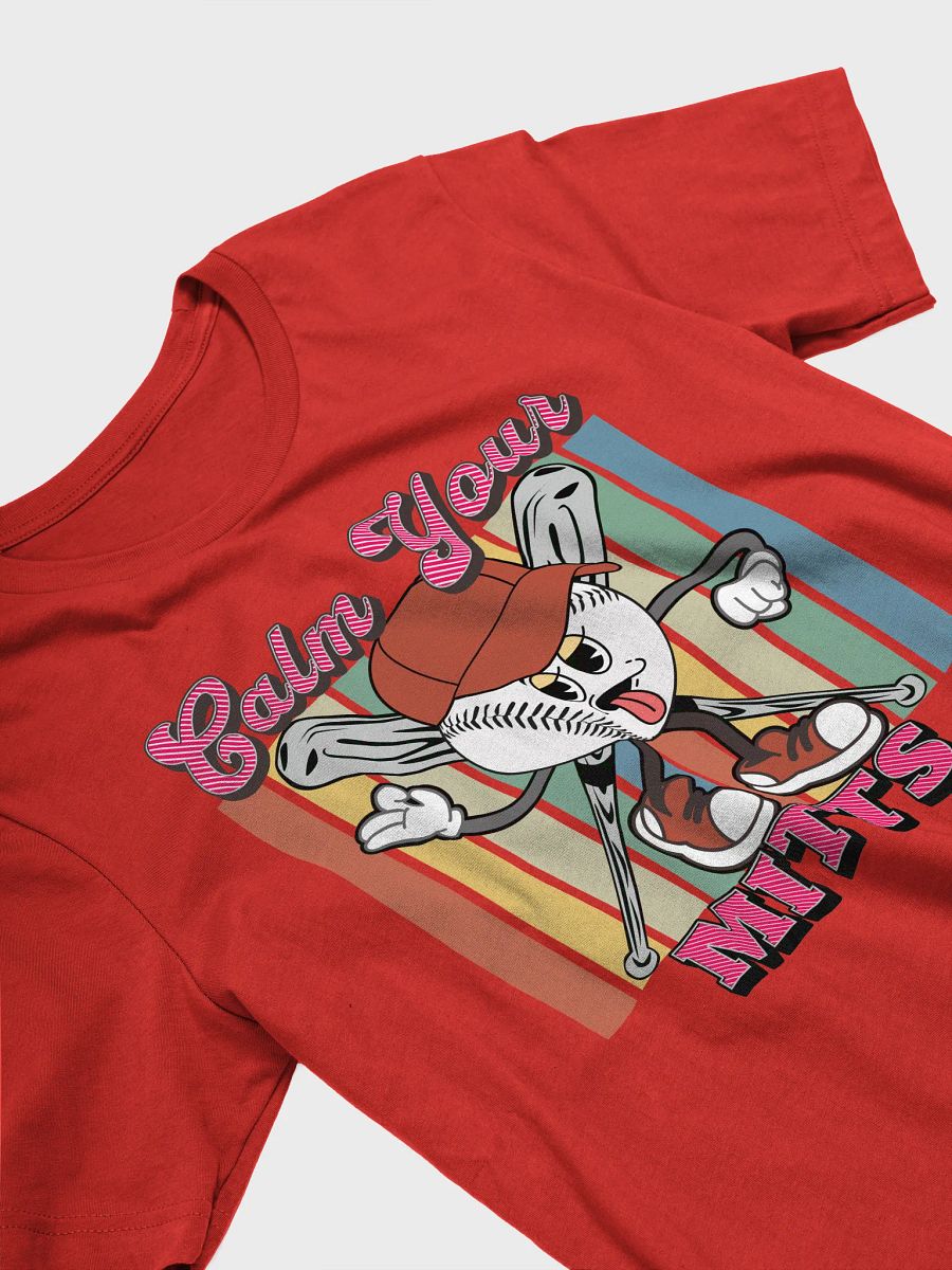 Calm Your Mitts Baseball Playful T-Shirt product image (14)