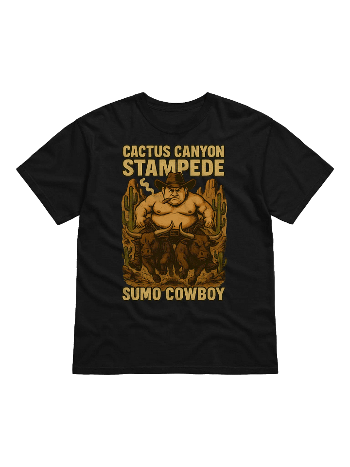 Sumo Cowboy Cactus Canyon Stampede T-Shirt product image (1)