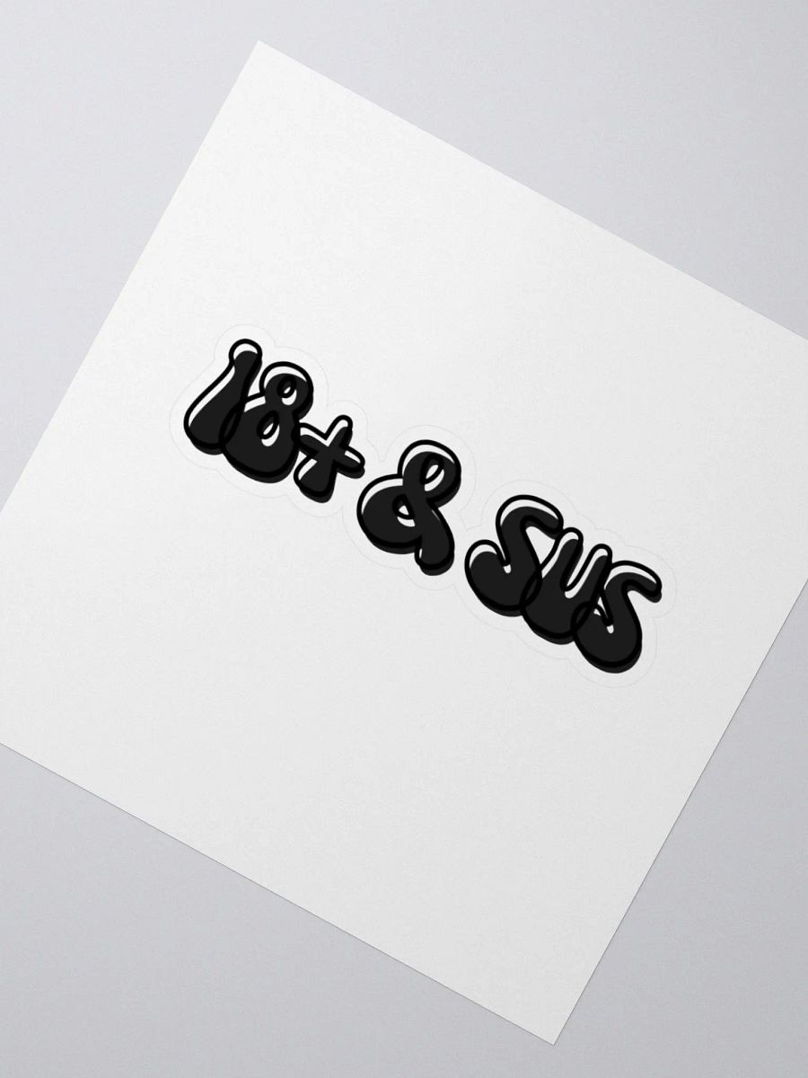 18+ & Sus Sticker, Black product image (5)